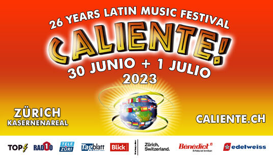 Caliente - 30. Juni bis 01. Juli 2023